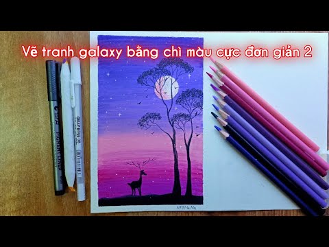Vẽ Tranh Galaxy Bằng Chì Màu Cực Đơn Giản 2 - Youtube
