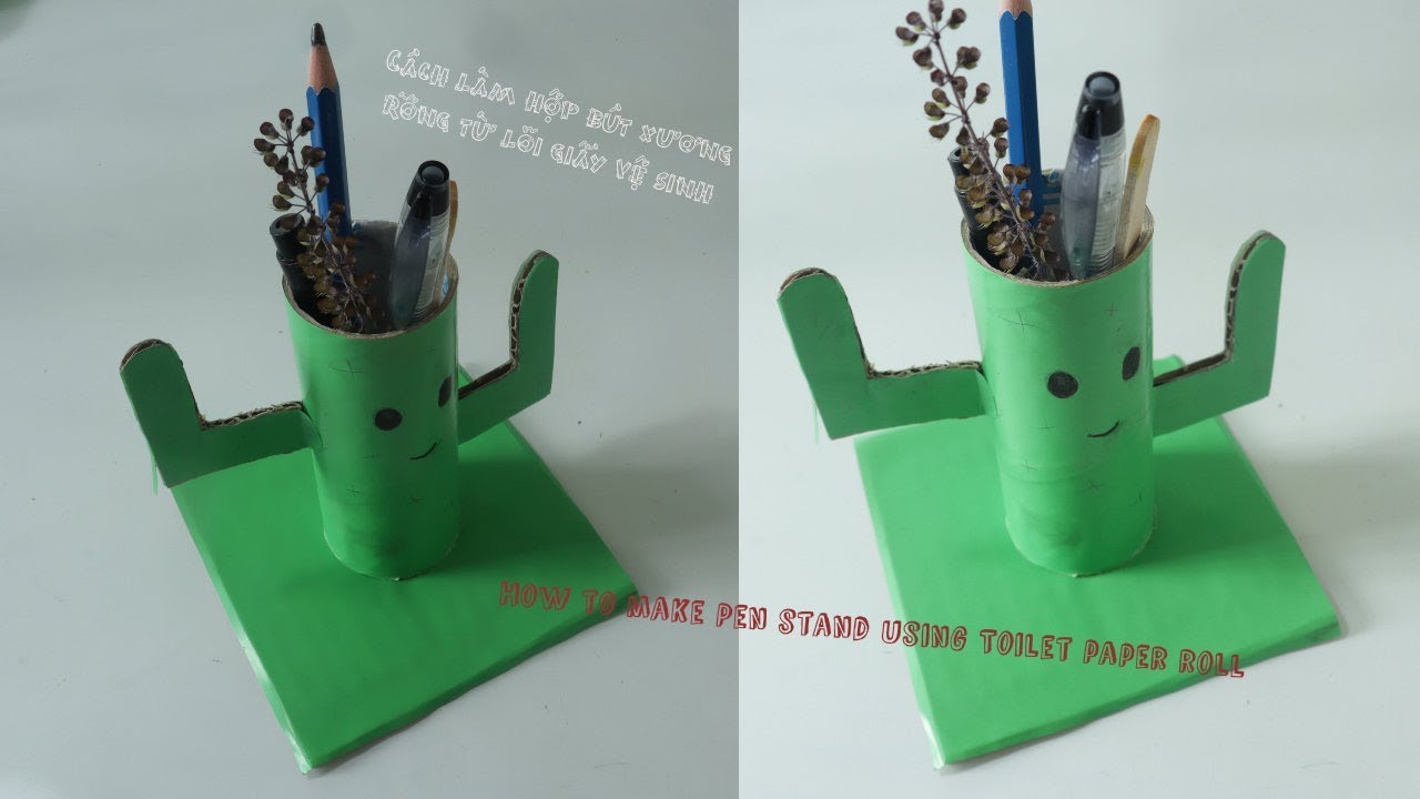 Cách Làm Hộp Bút Xương Rồng Từ Lõi Giấy Vệ Sinh- How To Make Pen Stand  Using Toilet Paper Roll - Youtube