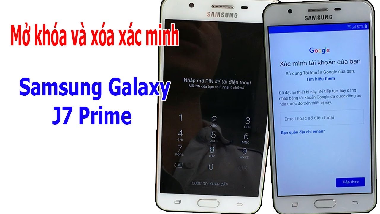 Phá Mật Khẩu Mở Khóa Và Xóa Xác Minh Tài Khoản Samsung Galaxy J7 Prime -  Youtube
