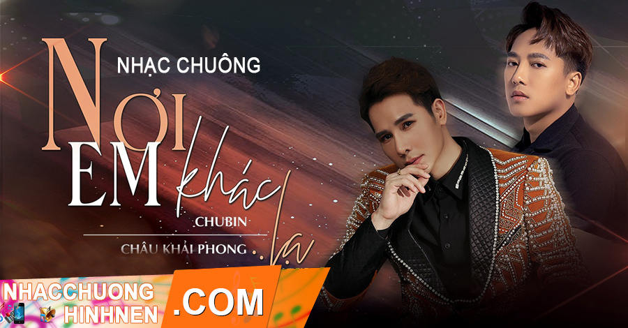 Tải Nhạc Chuông Ca Sĩ Chu Bin | Nhacchuonghinhnen.Com