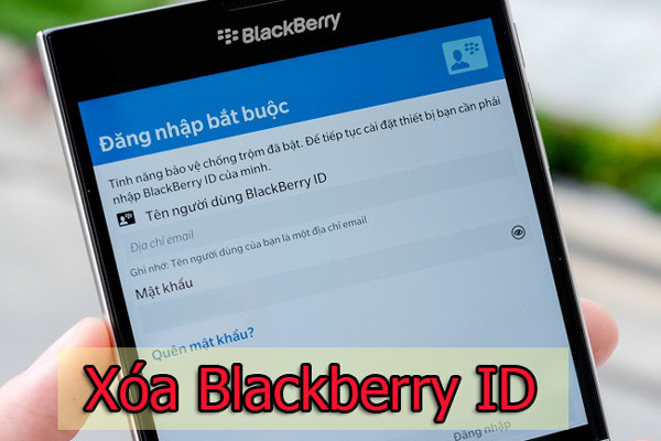Mở, Xóa Tài Khoản Blackberry Id Nhanh Chóng, Bảo Hành Vĩnh Viễn