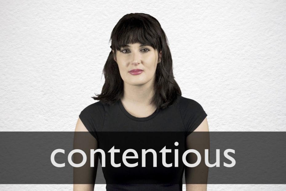 Contentious Definition And Meaning | Collins English Dictionary